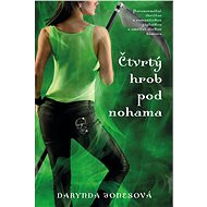 Čtvrtý hrob pod nohama - Darynda Jonesová