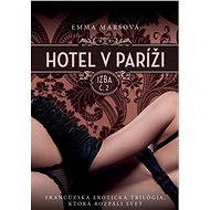 Hotel v Paríži: izba č. 2 (SK) - Emma Marsová