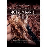 Hotel v Paríži: izba č. 3 (SK) - Emma Marsová