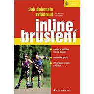 How to perfectly master inline skating - Jiří Reichert