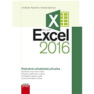 Microsoft Excel 2016 Podrobná uživatelská příručka - Jiří Barilla