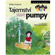 Tajemství staré pumpy - Anna Mastníková