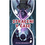 Ztraceni v čase - Petra Braunová