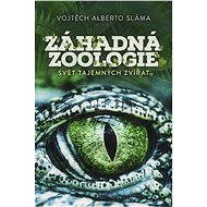 Záhadná zoologie - Vojtěch Sláma