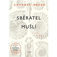 Sběratel mušlí - Anthony Doerr