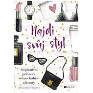 Najdi svůj styl - Alexandra Fráňová