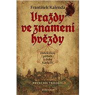 Vraždy ve znamení hvězdy - František Kalenda
