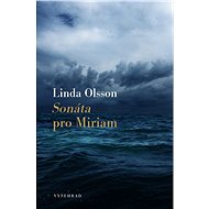 Sonáta pro Miriam - Linda Olssonová