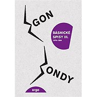 Poetic writings III. - Egon Bondy