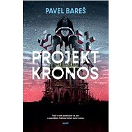 Projekt Kronos - Pavel Bareš