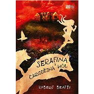 Serafina a čarodějná hůl - Robert Beatty