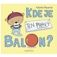 Kde je ten pravý balon? - Katarína Macurová