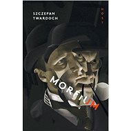 Morfium - Szczepan Twardoch