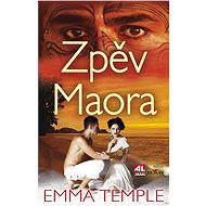 Zpěv Maora - Emma Temple