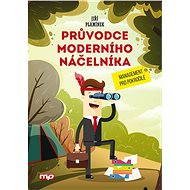 Průvodce moderního náčelníka - Jiří Plamínek