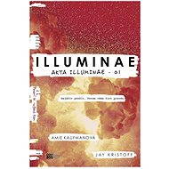 Illuminae - Amie Kaufmanová