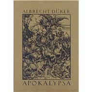 Apokalypsa - Albrecht Dürer