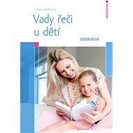 Speech defects in children - Ilona Kejklíčková