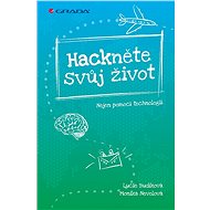 Hack your life - Monika Nevolová