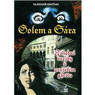 Golem a Sára - Vladimír Kavčiak