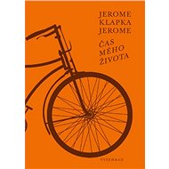 Time of my life - Jerome Klapka Jerome