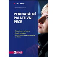 Perinatal palliative care - Kateřina Ratislavová