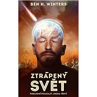 Ztrápený svět - Ben H. Winters