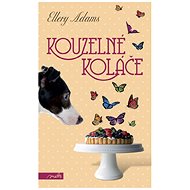 Kouzelné koláče - Ellery Adams