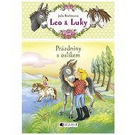 Leo a Luky – Prázdniny s oslíkem - Julia Boehmeová