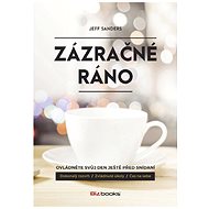 Zázračné ráno - Jeff Sanders