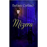 Mizera - Barbara Cartland