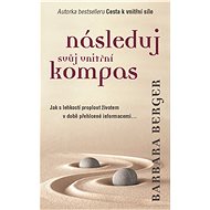 Follow your inner compass - Barbara Berger