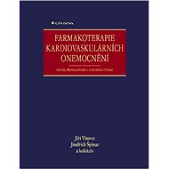 Farmakoterapie kardiovaskulárních onemocnění - Jindřich Špinar