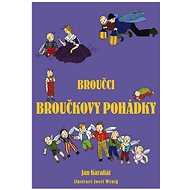 Broučci: Broučkovy pohádky - Jan Karafiát