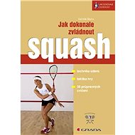 How to master squash perfectly - Dominik Šácha