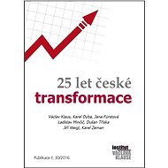 25 let české transformace - autorů kolektiv