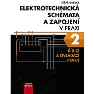 Elektrotechnická schémata a zapojení v praxi 2 - Štěpán Berka
