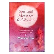 Spiritual messages for women - Miranda Gray
