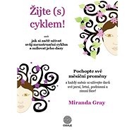Žijte (s) cyklem - Miranda Gray