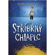 Stříbrný chlapec - Kristina Ohlssonová