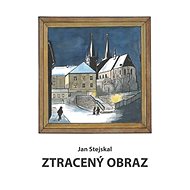 Ztracený obraz - Jan Stejskal