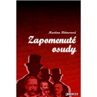 Zapomenuté osudy - Martina Bittnerová