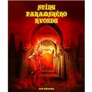 Stíny paramského hvozdu - Jan Kšanda