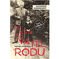 Pokračovatel rodu - Alexander Munninghoff