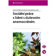 Social work with people with mental illness - Martina Venglářová