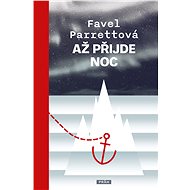Až přijde noc - Favel Parrettová