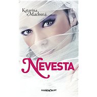 Nevesta (SK) - Katarina Máchová