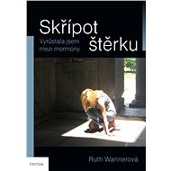 Skřípot štěrku - Ruth Warinerová