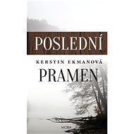 Poslední pramen - Kerstin Ekmanová