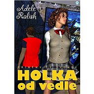 Holka od vedle - Adele Ralish
